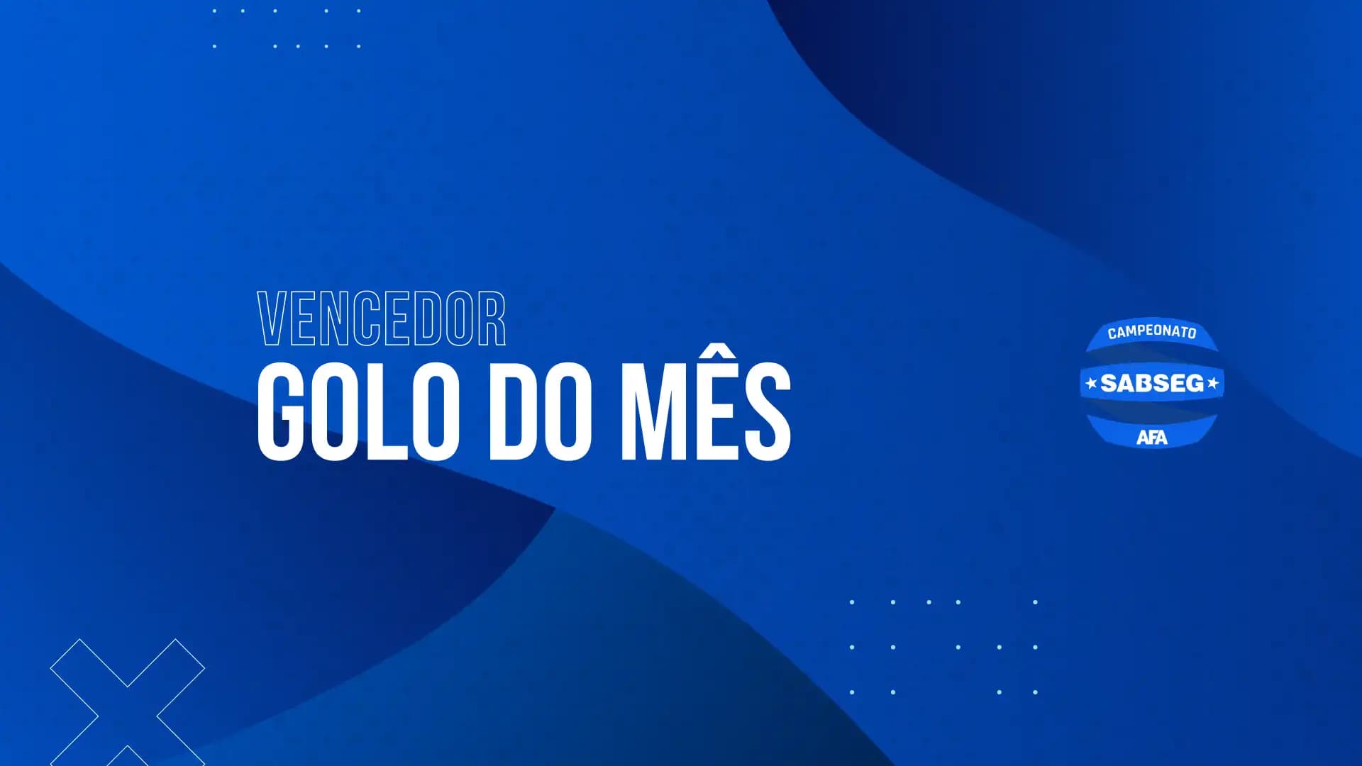 Vencedor Golo do Mês - Sabseg 2025/2026